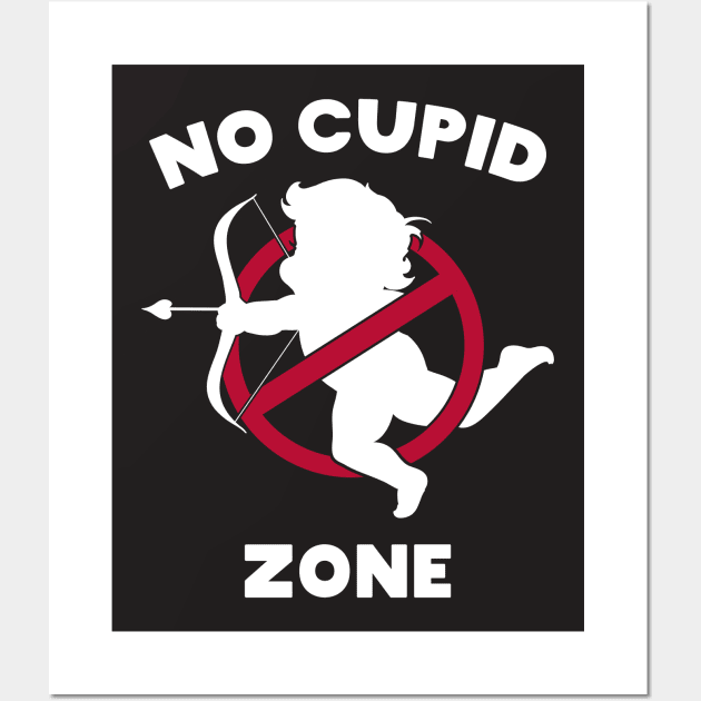 No Cupid Zone Wall Art by MZeeDesigns